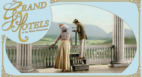Grand Hotels of the White Mountains postcard