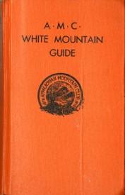 A.M.C. White Mountain Guide