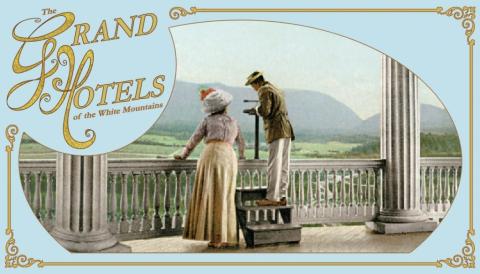 Grand Hotels of the White Mountains postcard