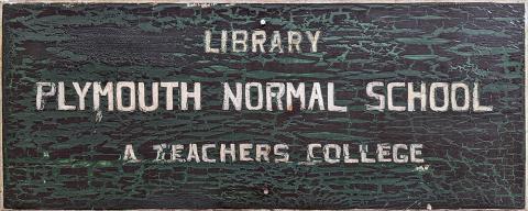 Plymouth State in 150 Objects exhibition 1930 Normal School library sign