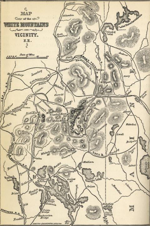 Map of the White Mountains and Vicinity From Thomas Starr King’s The White Hills: Their Legends, Landscape and Poetry, 1876.